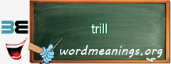 WordMeaning blackboard for trill